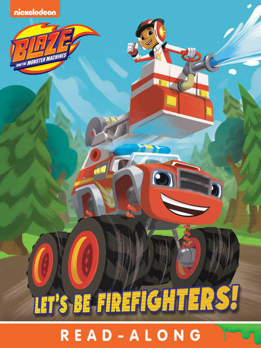 Nickelodeon Publishing创作的Let's Be Firefighters!作品的详细信息 - 可供借阅